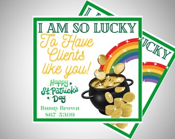 St Patty's Day Real Estate Pop by-Lucky to Have Clients like you Realtor Pop-By Tag for Saint Patrick's Day