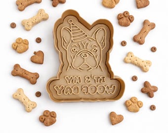 French Bulldog Cookie Cutter - It’s My Woof Day - Dog Birthday Biscuits