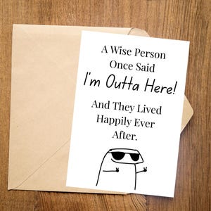 Funny Farewell Card: Wise Person Leaving, Printable Goodbye Card (Digital Download)