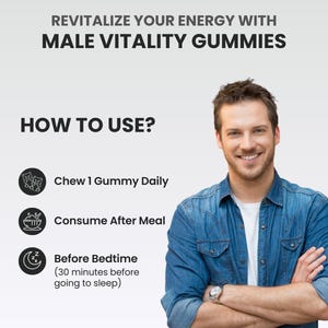 Op de afbeelding: Afbeelding die Male Vitality Gummies promoot. Tekst luidt: "Revitaliseer je energie met Male Vitality Gummies." Instructies: Kauw dagelijks 1 gummy, consumeer na de maaltijd en voor het slapengaan (30 minuten voor het slapen gaan).