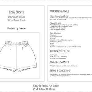 May include: A PDF guide for baby shorts, featuring an illustration of the shorts design. The guide includes a list of materials, tools, and pattern pieces, along with fabric recommendations and seam allowances. The text reads "Baby Shorts" and "Print & Sew At Home."