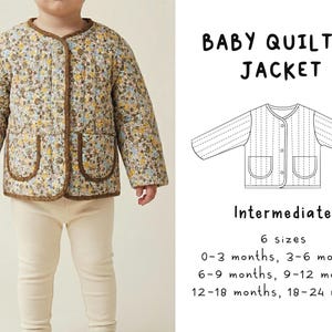 May include: A baby quilted jacket with a floral pattern in beige, yellow, and blue. The jacket has brown trim, two front pockets, and button closures. The text "BABY QUILTED JACKET" is displayed. Available in 6 sizes, from 0-3 months to 18-24 months.