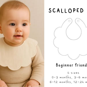 May include: A baby wearing a beige scalloped bib. The bib is beginner-friendly and available in four sizes: 0-3 months, 3-6 months, 6-12 months, and 12-24 months. The text "SCALLOPED BIB" is displayed above the bib.