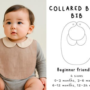 Könnte beinhalten: Ein Baby trägt ein Lätzchen mit Kragen, mit hellbrauner Vorderseite und beigem Kragen. Das Lätzchen befindet sich an einem Baby, das einen grauen Strampler trägt. Der Text rechts lautet "COLLARED BABY BIB" und "Beginner friendly" mit Größenangaben.