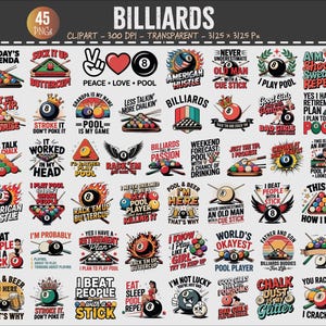 Könnte beinhalten: Eine Sammlung von 45 PNG-Clip-Art-Designs zum Thema Billard. Die Designs zeigen verschiedene Pool-bezogene Grafiken, darunter Kugeln, Queues und humorvolle Phrasen wie "American Hustle" und "I Beat People with a Stick."