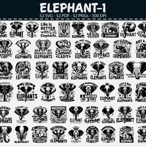 Könnte beinhalten: Eine Sammlung von 52 schwarz-weißen Designs zum Thema Elefanten in den Formaten SVG, PDF und PNG. Die Designs umfassen verschiedene Elefantenillustrationen mit Texten wie "Crazy Elephant Lady" und "I Love Elephants."