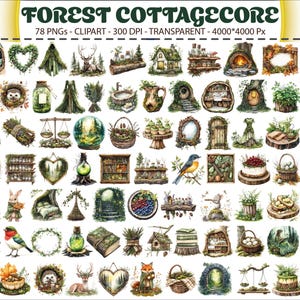 May include: Watercolor clipart set with a forest cottagecore theme. The image features 78 PNGs of various illustrations, including houses, animals, plants, and decorative elements. The text "FOREST COTTAGECORE" is at the top.