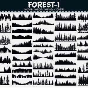 May include: A collection of 46 black silhouette illustrations of various forest scenes, including trees, mountains, and landscapes. The text "FOREST-1" is at the top, along with details about the file formats: 46 SVG, 46 PDF, and 46 PNGs at 300 DPI.