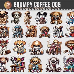 Puede incluir: Colección de 20 ilustraciones de dibujos animados de perros gruñones con tazas de café. Los perros están representados con varios atuendos, como batas y pijamas, y en diferentes poses. El texto "GRUMPY COFFEE DOG" está en la parte superior.