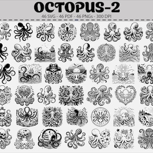 May include: A collection of 46 black and white octopus illustrations in various designs. The image includes the text "OCTOPUS-2" and details about the file formats: 46 SVG, 46 PDF, 46 PNGs, and 300 DPI.