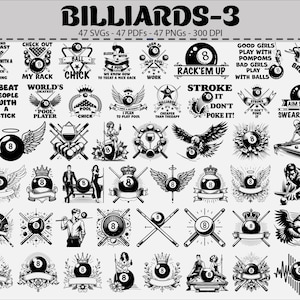 Puede incluir: Una colección de gráficos en blanco y negro con temática de billar. Los diseños incluyen bolas de billar con alas, coronas y varios elementos de texto como "Rack 'em Up", "Stroke It Don't Poke It!" y "Aim Shoot Swear Repeat". La imagen también incluye el texto "BILLIARDS-3".