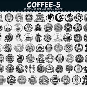 Puede incluir: Una colección de 83 diseños en blanco y negro con temática de café en formato circular. Los diseños incluyen tazas de café, cafeteras, calaveras y texto como "Coffee Break" y "Books & Coffee". La imagen también incluye el texto "COFFEE-5".
