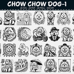 May include: A collection of 28 black and white illustrations of Chow Chow dogs in various poses and settings. The images include dogs with accessories like hats, sunglasses, and riding a motorcycle. The text "CHOW CHOW DOG-1" is at the top.