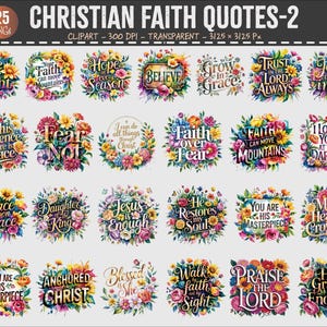 Puede incluir: Una colección de 25 citas de fe cristiana en acuarela, cada una enmarcada por arreglos florales coloridos. Las citas presentan mensajes inspiradores como "Be the Light" y "Faith Over Fear."