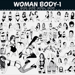 Puede incluir: Colección de 60 ilustraciones en blanco y negro del cuerpo femenino en diversas poses. Las imágenes están disponibles en formatos SVG, PDF y PNG, con una resolución de 300 DPI. El texto "WOMAN BODY-1" se encuentra en la parte superior.