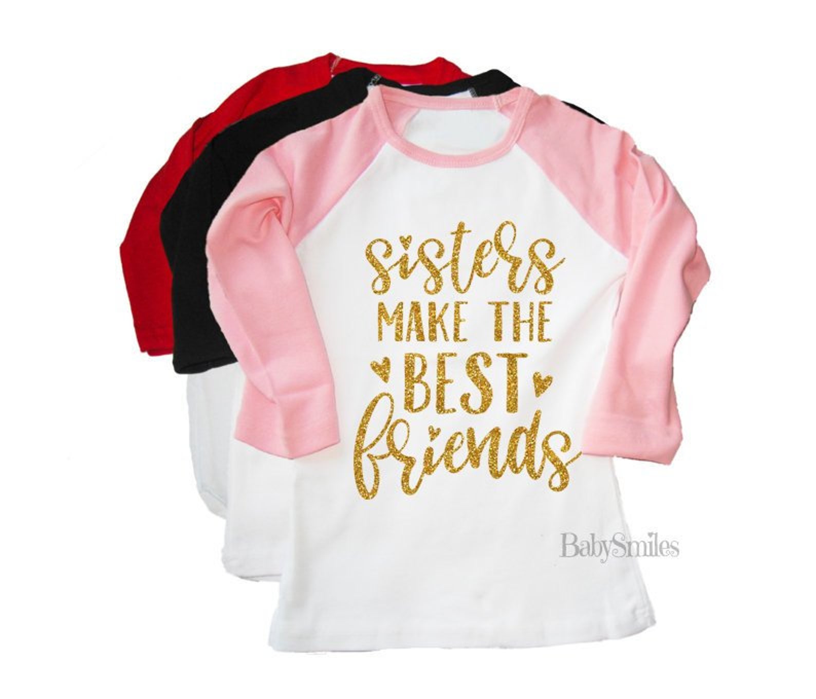 Sisters Make the BEST Friends Sisters Shirt Sibling Shirts Etsy