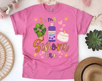 In My Señora Era T-Shirt: Latina Pride Graphic Tee