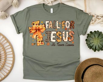 Fall For Jesus Christian Shirt: Autumn Faith-Based Tee