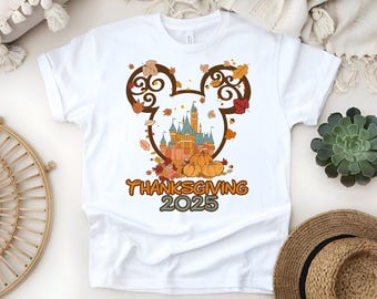 Thanksgiving 2025 Disney Shirt, Mickey Castle Tee, Family Matching Fall Shirts, Disney Trip Thanksgiving Outfit