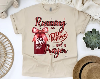 Dr. Pepper & Prayer T-Shirt, Dr. Pepper Shirt, Faith Meme Tee