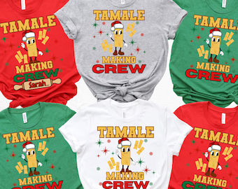 Personalized Tamale Making Crew Christmas Shirts, Custom Tamale Making T-Shirts, Funny Family Holiday Tamale Shirt, Matching Christmas Shirt