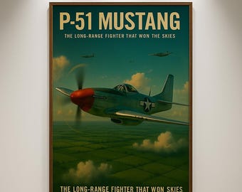 May include: A framed poster featuring a P-51 Mustang fighter plane in flight over a green landscape. The poster has the text "P-51 MUSTANG" and "THE LONG-RANGE FIGHTER THAT WON THE SKIES". The plane is painted in shades of silver, red, and black.