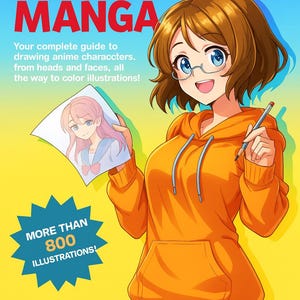 Puede incluir: Portada del libro "Cómo dibujar manga" de Anime Academy. La portada presenta un personaje de anime sonriente con una sudadera con capucha naranja sosteniendo un dibujo y un bolígrafo. El título está en letras rojas grandes, con el texto "¡MÁS DE 800 ILUSTRACIONES!" en una estrella azul.