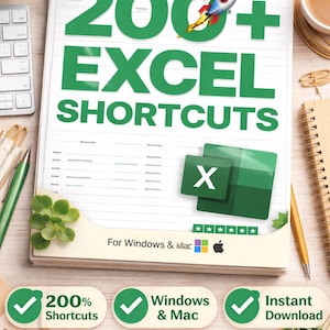May include: A notebook titled "200+ Excel Shortcuts" with green text and a rocket ship graphic. The image includes a computer keyboard, glasses, a cup of coffee, and a smartphone displaying an Excel spreadsheet. The notebook is for Windows & Mac.