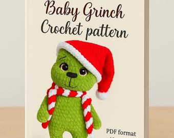 Baby Grinch Crochet Pattern, Amigurumi Christmas Toy (Digital PDF)