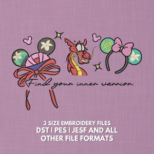 May include: An embroidered design on a lavender background features a red dragon, Mickey Mouse ears, and the text "Find your inner warrior." The design includes stars and floral accents. The text "3 SIZE EMBROIDERY FILES" is also present.
