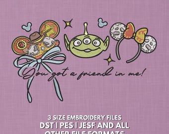 Toy Story Embroidery Design | You Got a Friend in Me Design | Woody Alien Buzz Inspired Trendy Embroidery Design | Disney Pixar