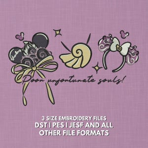 May include: An embroidery design on a purple background features three themed elements: a bow, a seashell, and a headband. The text "Poor unfortunate souls!" is written in a script font. Additional text indicates the availability of embroidery files in various formats.