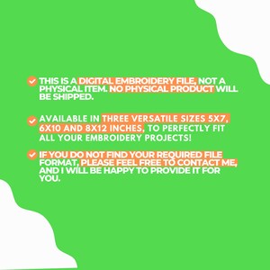 May include: A digital embroidery file announcement on a bright green background. Text in white and orange states the file is not a physical item, available in 5x7, 6x10, and 8x12 inches, and contact information.