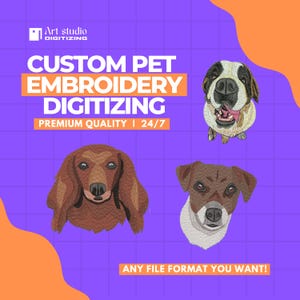 May include: An advertisement for custom pet embroidery digitizing services. The image features embroidered portraits of three different dog breeds: a Dachshund, a Saint Bernard, and a Jack Russell Terrier. The text reads "CUSTOM PET EMBROIDERY DIGITIZING" and "ANY FILE FORMAT YOU WANT!"