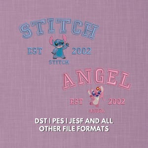 May include: A lilac-colored design featuring the word "STITCH" in blue, with a cartoon character below. The text "EST 2002" is also present. Below, the word "ANGEL" in pink, with a matching character and the same "EST 2002" text. The text "DST I PES I JESF AND ALL OTHER FILE FORMATS" is at the bottom.