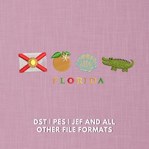 May include: Embroidered design featuring the Florida state flag, an orange, a seashell, and an alligator. The word "FLORIDA" is embroidered in colourful letters. The text "DST | PES | JEF AND ALL OTHER FILE FORMATS" is also included.