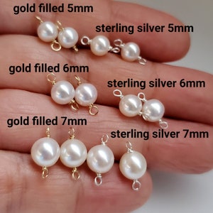 2 pcs: 3.5-7mm Round High Quality Genuine Freshwater Pearl Connectors w/ 14K Gold Filled or Sterling Silver Closed Loops 1.5-1.8mm Handmade