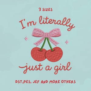 Ik ben letterlijk gewoon een meisje borduurontwerp | Schattige kersen met roze strik en glitters steekbestand | Meisjesachtig machineborduurontwerp