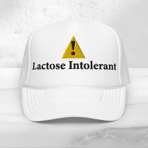 Lactose Intolerant Embroidered Trucker Hat, Baseball hat, Summer hat, Funny trendy trucker snapback hat, Weird hats, Embroidery Gifts