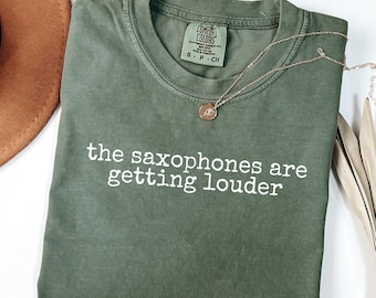 The Saxophones Are Getting Louder Shirt, Funny Absurd Meme Tee, Unhinged Humor Shirt, Weird Internet Meme Shirt