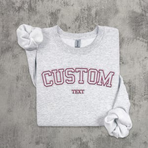 Custom Embroidered Crewneck, Embroidery Sweater, Custom Embroidery, Personalized Varsity Sweatshirt, Embroidered Sweatshirt, mom gift