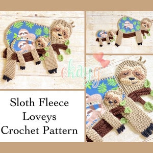 Crochet Pattern, Sloth Fleece Loveys, Large and Small