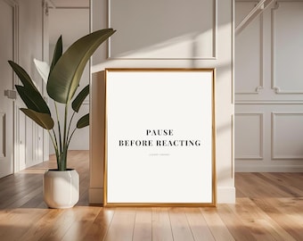 Faça uma pausa antes de reagir | Arte de parede minimalista sobre saúde mental | Impressão digital para download