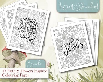 15 Faith And Flowers Colouring Pages For Adults, Teens. Religious Quotes Colouring Sheets, Instant Download, Printable Coloring, BUNDLE 1