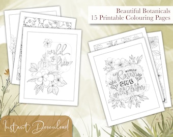 15 Botanical Themed Colouring Pages For Adults And Teens, Postive Quotes Colouring Sheets, Instant Download,  Printable Coloring