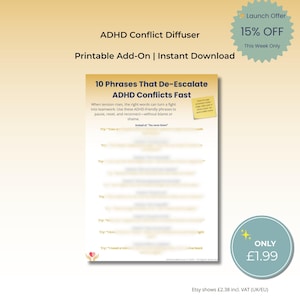 Può includere: Un componente aggiuntivo stampabile per il diffusore di conflitti ADHD con il testo "10 frasi che disinnescano rapidamente i conflitti ADHD". Il documento include frasi per aiutare a disinnescare i conflitti. Viene visualizzata anche un'offerta di lancio del 15%.