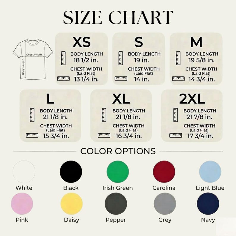 Puede incluir: Tabla de tallas de camisetas, de XS a 2XL. Medidas de largo de cuerpo de 47 cm a 55.5 cm. Ancho de pecho de 33.7 cm a 45.1 cm. Opciones de color: blanco, negro, verde irland&eacute;s, azul claro, rosa, amarillo, gris y marino.