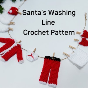 Puede incluir: Un patrón de crochet para una línea de lavado de Papá Noel, con un traje de Papá Noel rojo y blanco, pantalones rojos, un tanque blanco, ropa interior blanca y un gorro rojo y blanco.