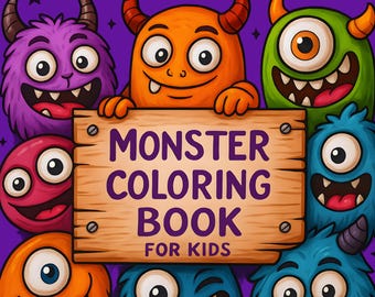 May include: A colorful illustration of a monster coloring book for kids. The image features various cartoon monsters in shades of orange, purple, green, and blue, surrounding a wooden sign that reads "Monster Coloring Book for Kids."