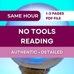 May include: A crystal ball with text that reads "SAME HOUR", "1-3 PAGES PDF FILE", "NO TOOLS READING", and "AUTHENTIC • DETAILED". The background is a gradient of blue and teal.